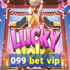 099 bet vip