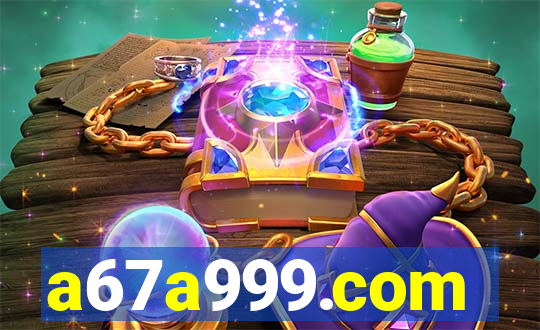 a67a999.com
