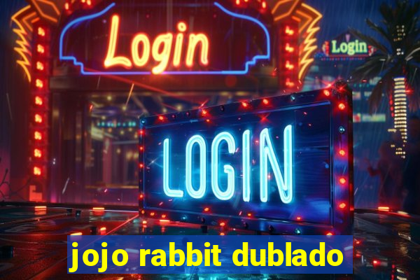jojo rabbit dublado