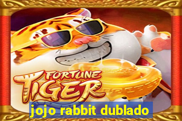 jojo rabbit dublado