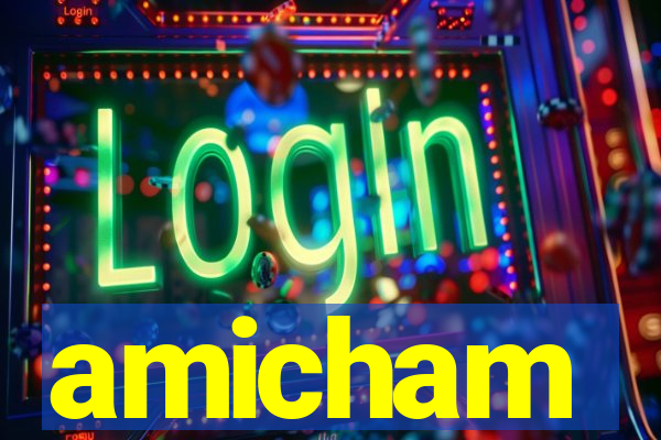 amicham