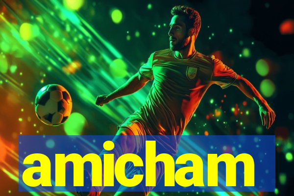 amicham