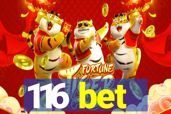 116 bet