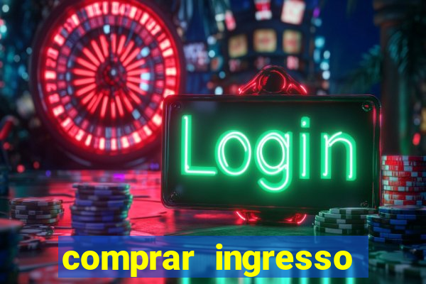 comprar ingresso jogo do porto