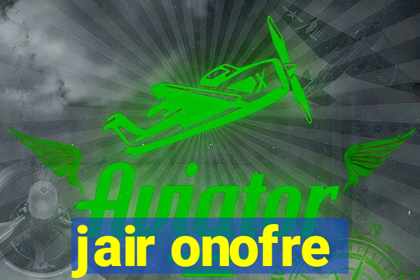 jair onofre