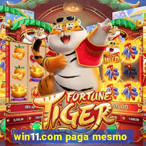 win11.com paga mesmo