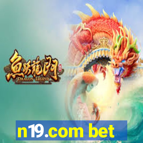 n19.com bet