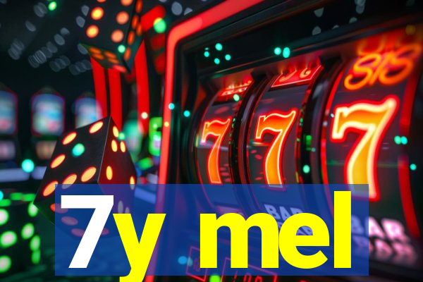 7y mel