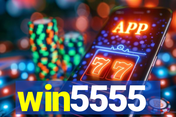 win5555