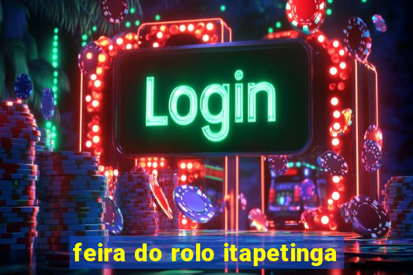 feira do rolo itapetinga