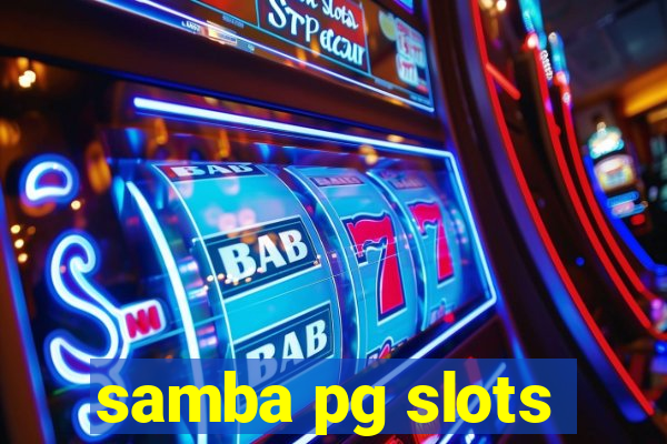 samba pg slots