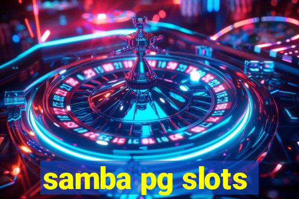 samba pg slots