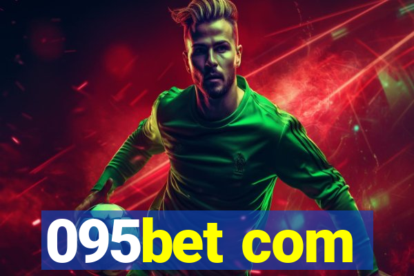 095bet com