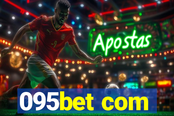 095bet com