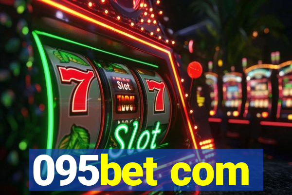 095bet com