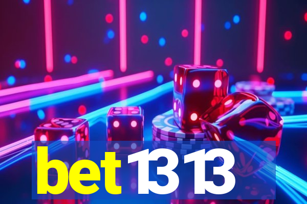 bet1313