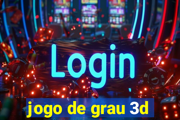jogo de grau 3d