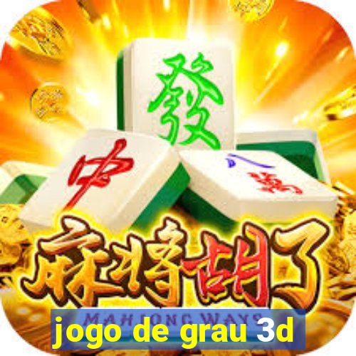 jogo de grau 3d