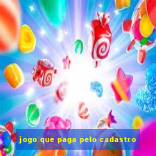 jogo que paga pelo cadastro