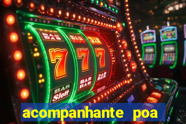 acompanhante poa zona sul