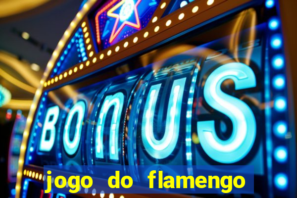 jogo do flamengo multi canais