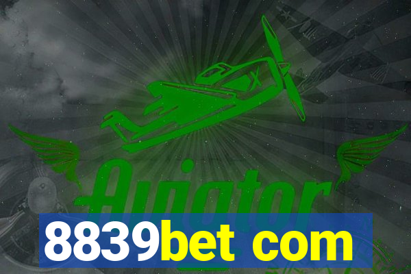 8839bet com