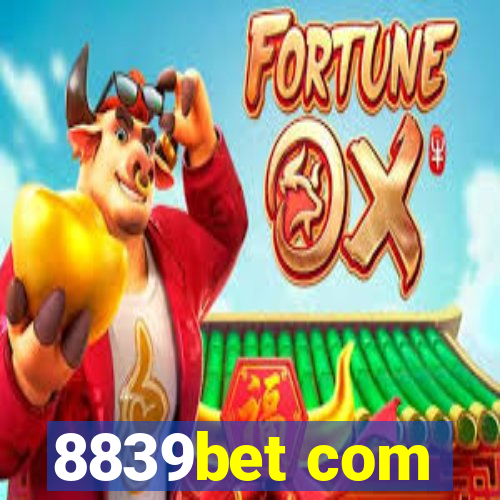 8839bet com