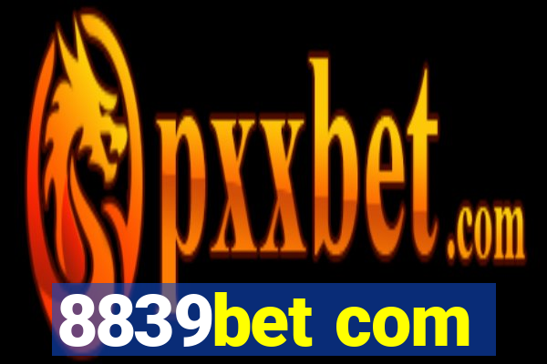 8839bet com