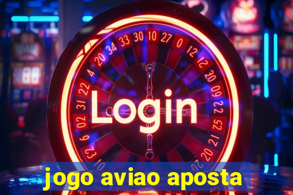 jogo aviao aposta