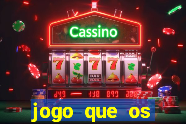 jogo que os famosos jogam para ganhar dinheiro