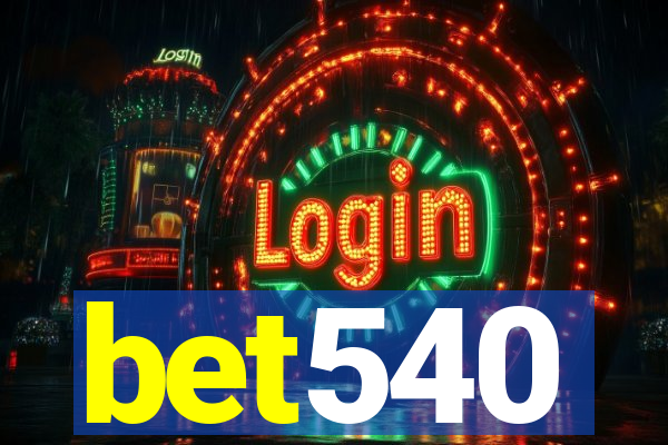 bet540