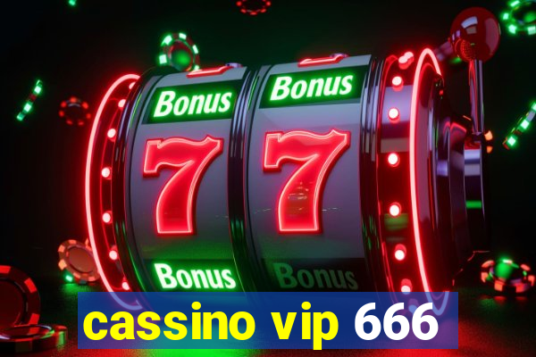 cassino vip 666