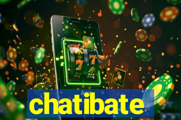 chatibate