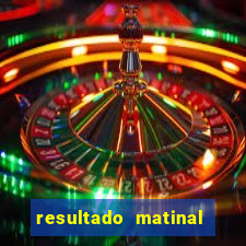 resultado matinal da preferida