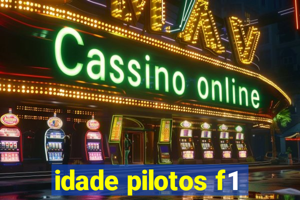 idade pilotos f1
