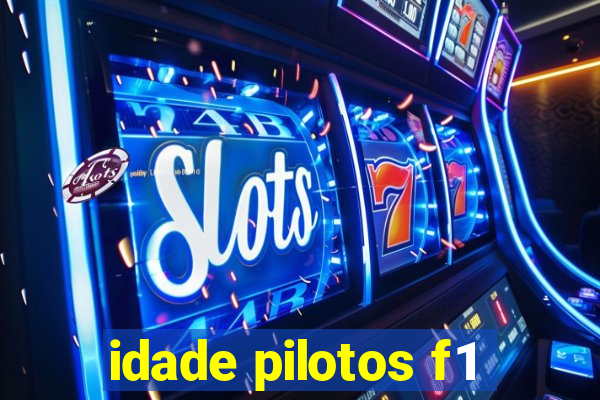 idade pilotos f1