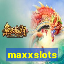 maxxslots