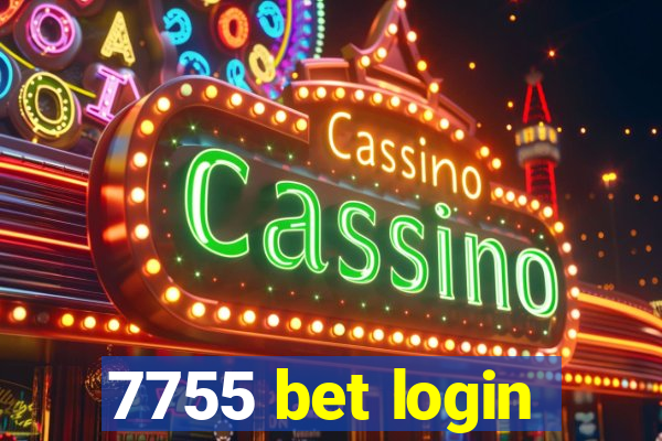 7755 bet login