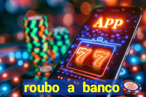 roubo a banco nesta madrugada