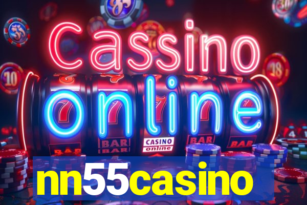 nn55casino