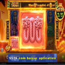 5526.com baixar aplicativo