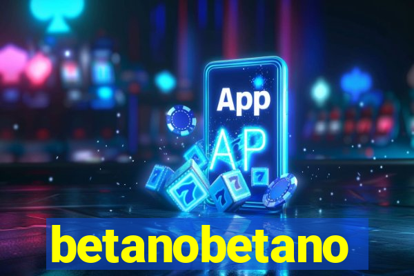 betanobetano
