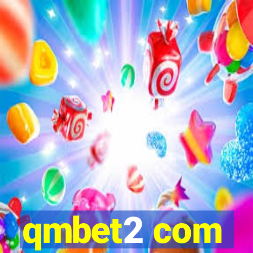 qmbet2 com