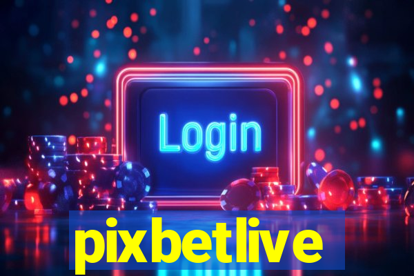 pixbetlive