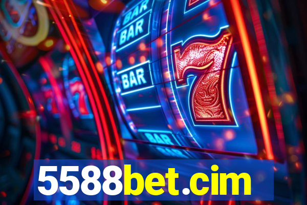 5588bet.cim