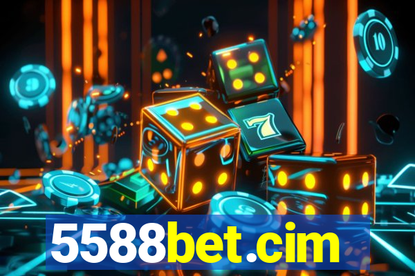 5588bet.cim