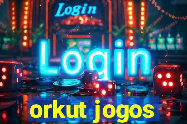 orkut jogos