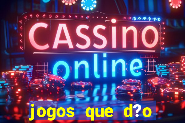 jogos que d?o dinheiro pix