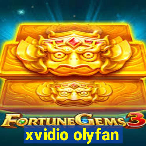 xvidio olyfan
