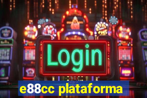 e88cc plataforma